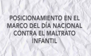 Posicionamiento en el marco del día nacional contra el maltrato infantil